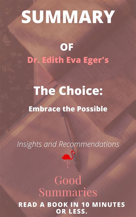 the choice edith eger summary.